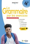 La grammaire par les exercices 4e&nbsp;&nbsp;
(Ed. 2025)