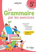La grammaire par les exercice 5e (&eacute;d. 2026)