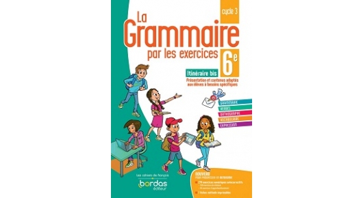 La Grammaire Par Les Exercices 6ème Bordas 2021